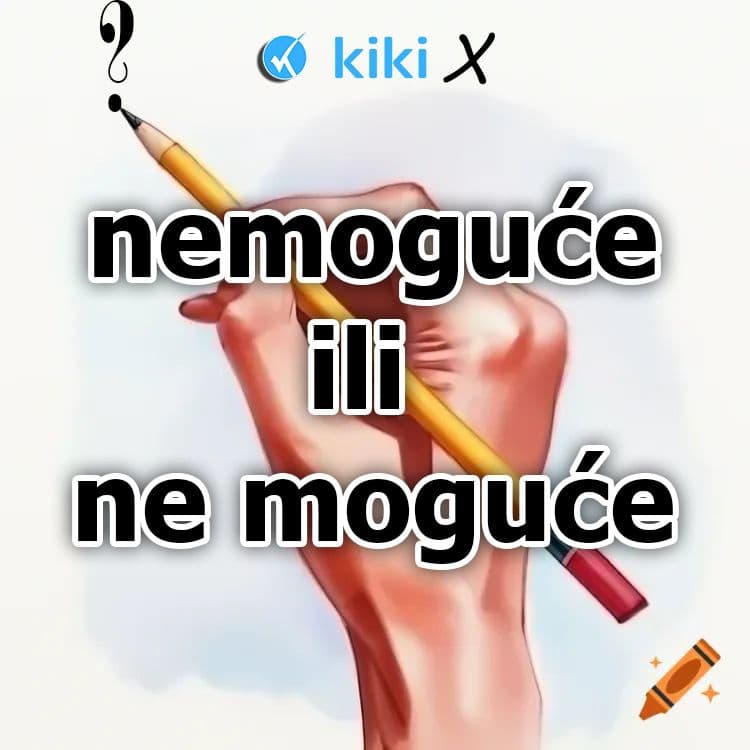 Nemoguće ili ne moguće